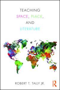 Couverture de l’ouvrage Teaching Space, Place, and Literature