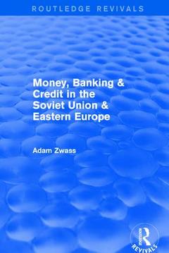 Couverture de l’ouvrage Money, Banking & Credit in the soviet union & eastern europe