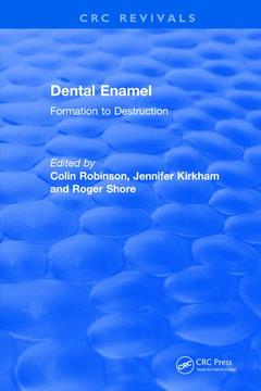 Couverture de l’ouvrage Revival: Dental Enamel Formation to Destruction (1995)