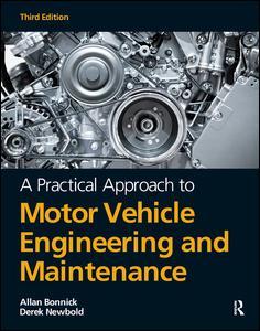 Couverture de l’ouvrage A Practical Approach to Motor Vehicle Engineering and Maintenance