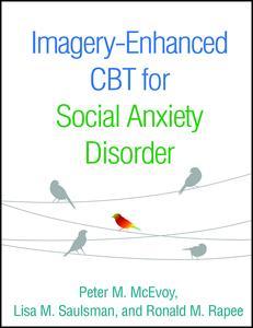 Couverture de l’ouvrage Imagery-Enhanced CBT for Social Anxiety Disorder