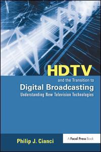 Cover of the book HDTV and the Transition to Digital Broadcasting