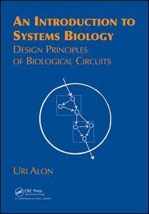 Cover of the book Introduction to Systems Biology & the Design Principles of Biological circuits (Mathematical & Computational Biology Series, Vol. 10)