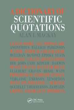 Couverture de l’ouvrage A Dictionary of Scientific Quotations