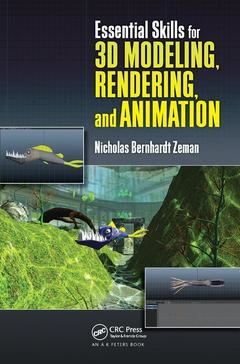 Couverture de l’ouvrage Essential Skills for 3D Modeling, Rendering, and Animation