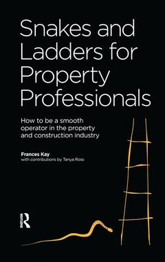 Couverture de l’ouvrage Snakes and Ladders for Property Professionals