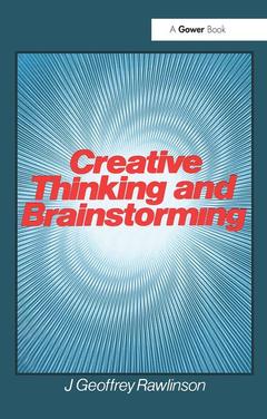 Couverture de l’ouvrage Creative Thinking and Brainstorming