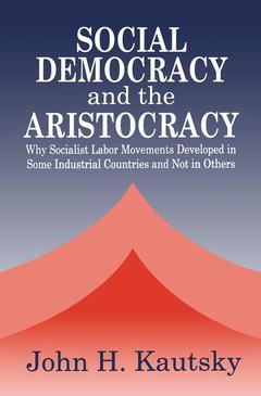 Couverture de l’ouvrage Social Democracy and the Aristocracy