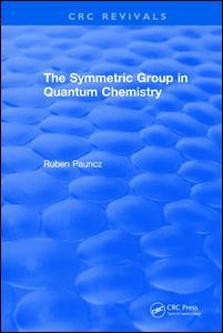 Couverture de l’ouvrage The Symmetric Group in Quantum Chemistry