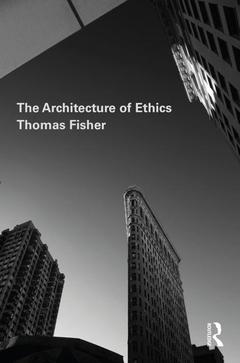 Couverture de l’ouvrage The Architecture of Ethics