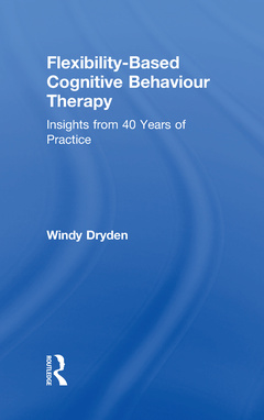 Cover of the book Flexibility-Based Cognitive Behaviour Therapy
