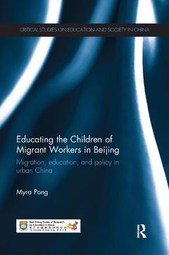 Couverture de l’ouvrage Educating the Children of Migrant Workers in Beijing