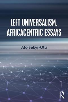 Couverture de l’ouvrage Left Universalism, Africacentric Essays