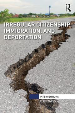 Cover of the book Irregular Citizenship, Immigration, and Deportation