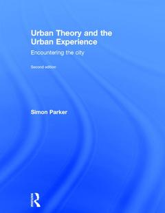 Couverture de l’ouvrage Urban Theory and the Urban Experience