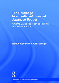Couverture de l’ouvrage The Routledge Intermediate to Advanced Japanese Reader