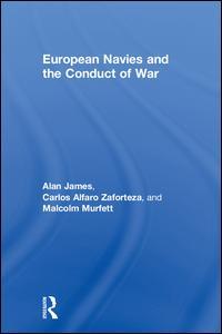 Cover of the book European Navies and the Conduct of War