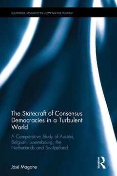 Cover of the book The Statecraft of Consensus Democracies in a Turbulent World