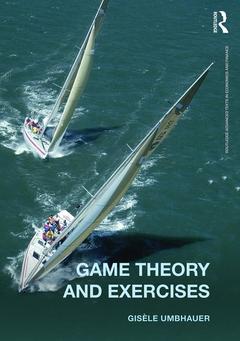 Couverture de l’ouvrage Game Theory and Exercises