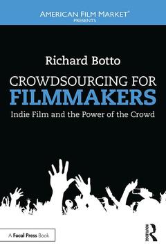 Cover of the book Crowdsourcing for Filmmakers