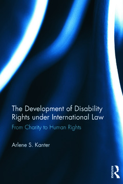 Cover of the book The Development of Disability Rights Under International Law
