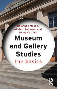 Couverture de l’ouvrage Museum and Gallery Studies