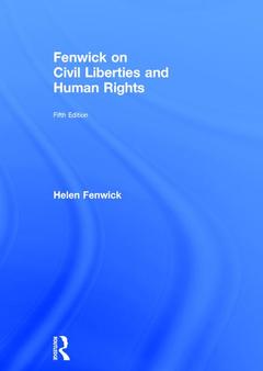 Couverture de l’ouvrage Fenwick on Civil Liberties & Human Rights