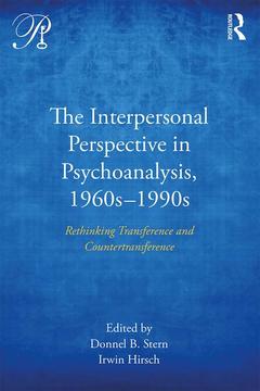 Couverture de l’ouvrage The Interpersonal Perspective in Psychoanalysis, 1960s-1990s