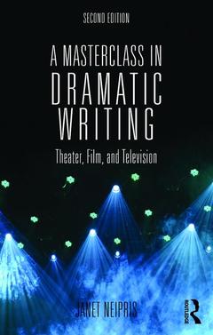 Cover of the book A Masterclass in Dramatic Writing