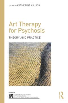 Couverture de l’ouvrage Art Therapy for Psychosis