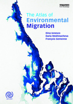 Couverture de l’ouvrage The Atlas of Environmental Migration