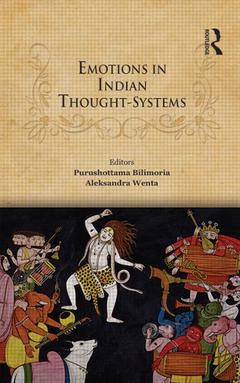 Couverture de l’ouvrage Emotions in Indian Thought-Systems