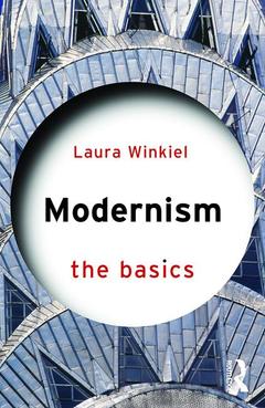 Couverture de l’ouvrage Modernism: The Basics
