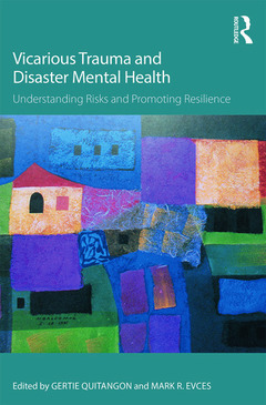 Couverture de l’ouvrage Vicarious Trauma and Disaster Mental Health