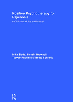 Couverture de l’ouvrage Positive Psychotherapy for Psychosis