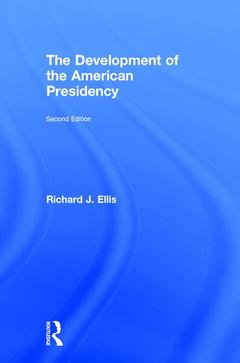 Couverture de l’ouvrage The Development of the American Presidency