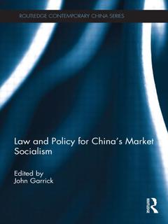 Couverture de l’ouvrage Law and Policy for China's Market Socialism