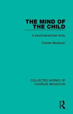 Couverture de l’ouvrage The Mind of the Child