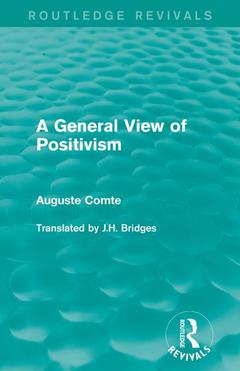 Couverture de l’ouvrage A General View of Positivism