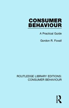 Couverture de l’ouvrage Consumer Behaviour (RLE Consumer Behaviour)