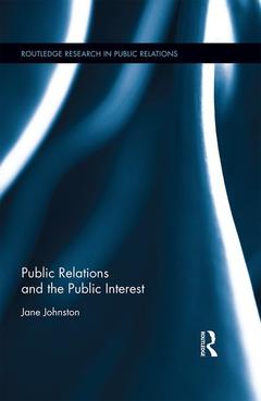 Couverture de l’ouvrage Public Relations and the Public Interest