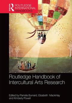 Couverture de l’ouvrage The Routledge International Handbook of Intercultural Arts Research