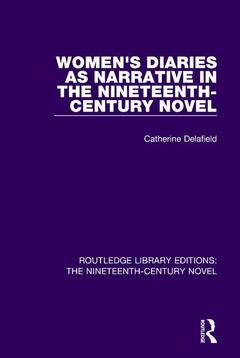 Couverture de l’ouvrage Women's Diaries as Narrative in the Nineteenth-Century Novel