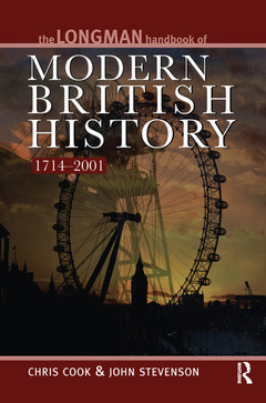 Couverture de l’ouvrage Longman Handbook to Modern British History 1714 - 2001