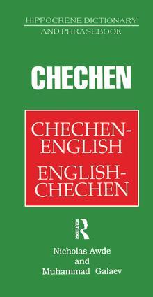 Cover of the book Chechen-English English-Chechen Dictionary and Phrasebook