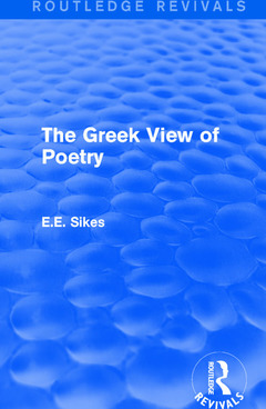 Couverture de l’ouvrage The Greek View of Poetry