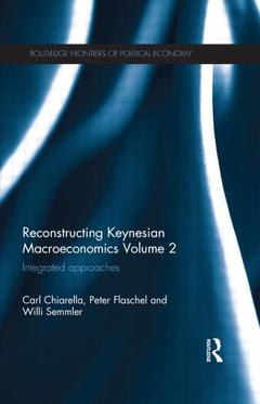 Couverture de l’ouvrage Reconstructing Keynesian Macroeconomics Volume 2
