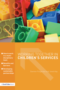 Couverture de l’ouvrage Working Together in Children's Services
