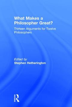 Couverture de l’ouvrage What Makes a Philosopher Great?