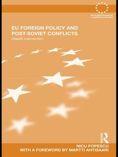 Couverture de l’ouvrage EU Foreign Policy and Post-Soviet Conflicts